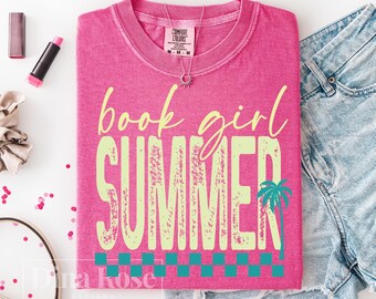 Book Girl Summer Png, Book Lover Png, Reader Png, Summer Shirt Png, Book Quotes Png, Summer Quotes Png, Books Png, Reading Png, Sublimation