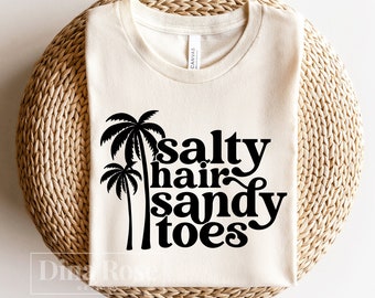 Salty Hair Sandy Toes Svg, Summer Svg, Beach Svg, Summertime Svg, Beach Quotes Svg, Sun Salt Sand Svg, Beach Shirt Svg, Png Cut File
