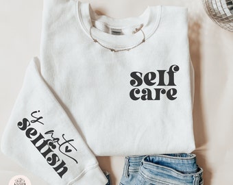 Self Care Is Not Selfish Svg, Inspirational Svg, Self Care Svg, Self Love Svg, Mental Health Svg, Sleeve Design Png, Cut File