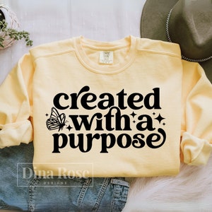 Created With A Purpose Svg, Christian Svg, Inspirational Svg, Religious Svg, Positive Quote Svg, Self Love Svg, Mental Health Svg, Png