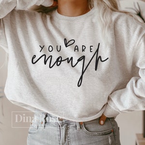 You Are Enough Svg, Inspirational Svg, Self Love Svg, Mental Health Svg, I am Enough Svg, Self Love Quotes Svg, Png Cut File