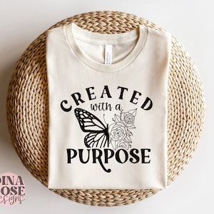 Created With A Purpose Svg, Christian Svg, Inspirational Svg, Bible Svg, Motivational Svg, Floral Butterfly Svg, Inspirational Quotes Svg