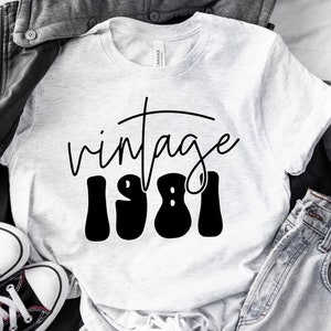 Vintage 1981 Svg, 40. Geburtstag Svg, Vintage Svg, 1981 Geburtstag Svg, 1981 Vintage Shirt Svg, 40 Geburtstag Png Clipart Cut File für Cricut