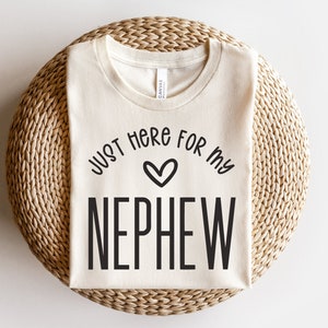 Just Here For My Nephew Svg, Aunt Svg, Aunt Shirt Svg, Aunt Quotes Svg, Auntie Svg, Nephew Quotes Svg, Funny Aunt Svg, Png Cut File Cricut