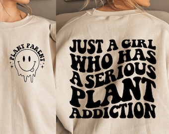 Plant Quote Svg, Plant Parent Svg, Plant Mom Svg, Funny Plant Svg, Plant Addict Svg, Plant Owner Svg, Plant Lover Svg, Png Cut File Cricut