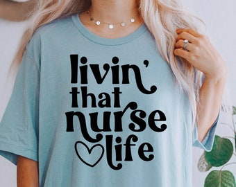 Livin' That Nurse Life Svg, Nurse Svg, Nurse Quotes Svg, Nurse Shirt Svg, Funny Nurse Sayings Svg, Nursing Svg, School Nurse Svg Cut File