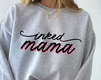 Inked Mama Svg, Tattoo Svg, Inked Mom Svg, Mama Quotes Svg, Inked Mama Shirt Svg, Tattoo Mom Svg, Mors dag Svg Cut File
