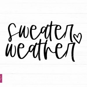Puede incluir: Texto escrito a mano en blanco y negro que dice "sweater weather" con un peque&ntilde;o s&iacute;mbolo de coraz&oacute;n.