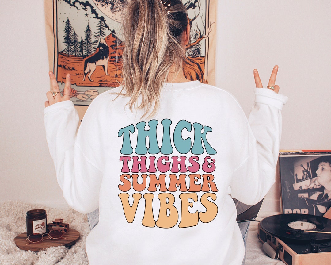 Thick Thighs and Summer Vibes Svg Summer Svg Summertime Svg - Etsy