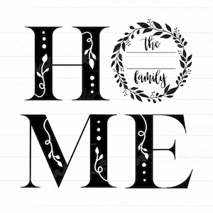 Home Svg, Home Sign Svg, Family Sign Svg, Family Name Svg, The Family Svg, Family Home Svg, Home Quotes Svg, Png Clipart Cut File For Cricut