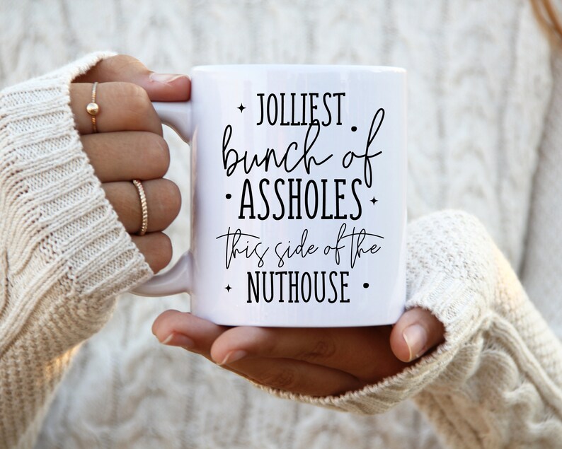 Jolliest Bunch of A Holes This Side of the Nuthouse Svg, Jolliest Bunch ...