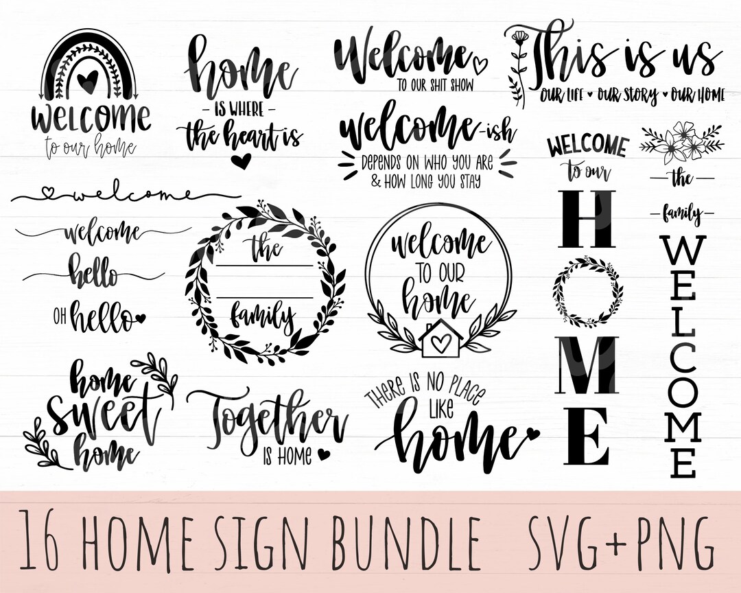 Welcome Svg Bundle, Home Svg Bundle, Welcome Sign Svg, Home Sign Svg ...