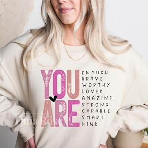 You Are Png, Inspirational Png, Motivational Png, Affirmation Png, Self Worth Png, Self Love Png, Encouragement Png, Mental Health Png image 2