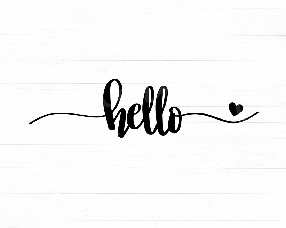 Hello Svg, Hello Handwritten Svg, Hello Sign Svg, Heart Svg,