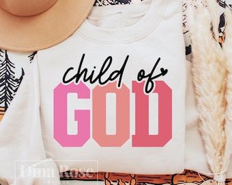 Child Of God Svg, Christian Svg, Religious Svg, Inspirational Svg, Christian Quote Svg, God Quote Svg, Jesus Svg, Religious Png Cut File