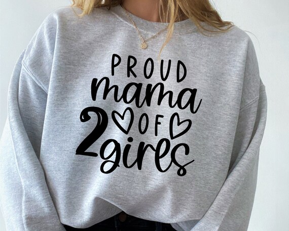Proud Mama of 2 Girls Svg, Mom of 2 Girls Svg, Mom of Girls Svg