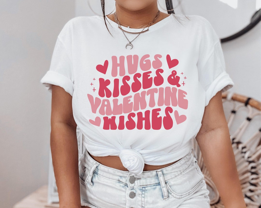 Hugs Kisses and Valentine Wishes Svg, Valentines Day Svg, Valentines ...