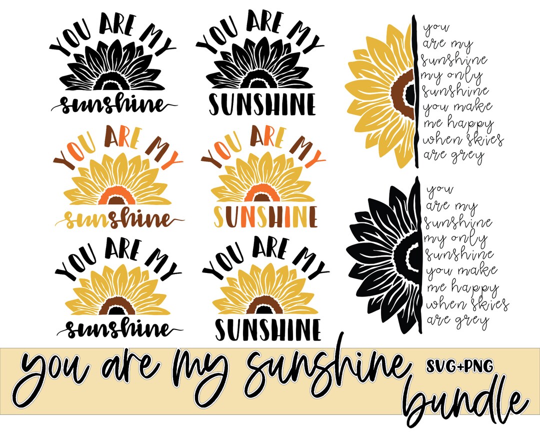 You Are My Sunshine Svg Bundle, Sunflower Svg Bundle, Nursery Svg ...