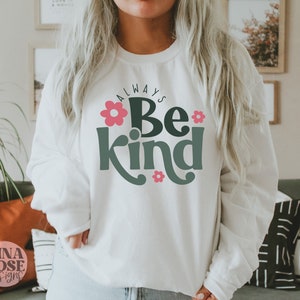 Always Be Kind Svg, Kindness Svg, Inspirational Svg, Inspirational Quotes Svg, Positive Svg, Png Cut File image 4