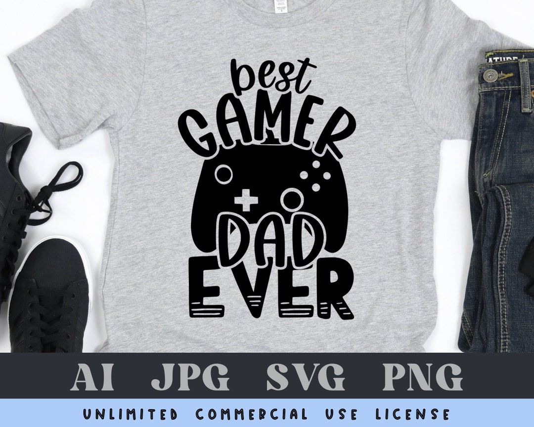Best Gamer Dad Svg, Best Dad Ever Svg, Father’s Day Svg, Gamer Svg, Dad