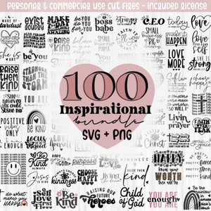 May include: A digital download of 100 inspirational quotes in black and white text on a white background. The quotes are arranged in a grid pattern and include phrases like "Love More", "Be Kind", "You Matter", and "Choose Joy".