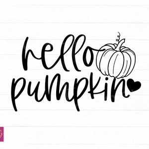 May include: Black and white graphic design with the text "hello pumpkin" and a small pumpkin with a stem and leaves. A small heart is next to the word "pumpkin".