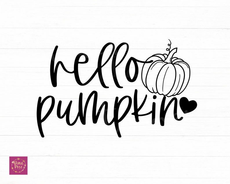 May include: Black and white graphic design with the text "hello pumpkin" and a small pumpkin with a stem and leaves. A small heart is next to the word "pumpkin".
