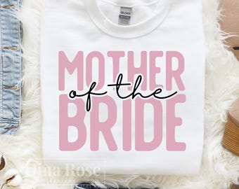 Mother Of The Bride Svg Png, Mom Of Bride Svg, Wedding Svg, Bride Tribe Svg, Bride Mom Svg, Bride Mother Svg, Png Cut File Digital Download