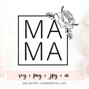 mama svg, mama floral svg, mama flower svg, mom svg, mom floral svg, mom flowers svg, mother svg, mothers day svg, file for cricut clipart