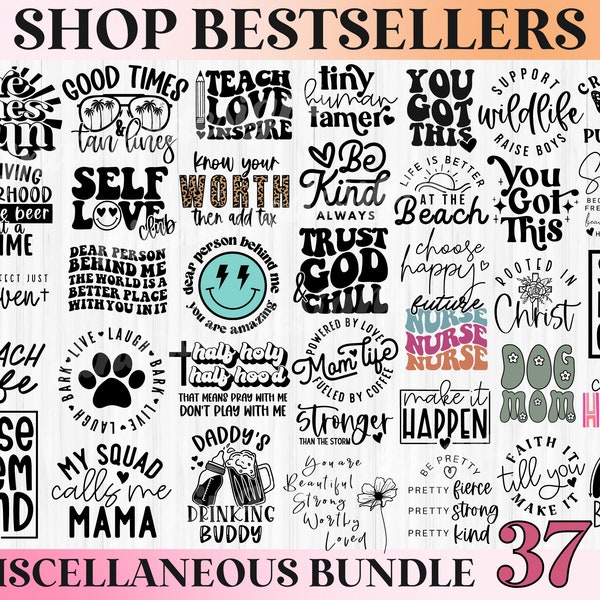 Bestsellers Svg Bundle, Inspirational Svg Bundle, Mom Svg Bundle, Summer Svg Bundle, Self Love Svg Bundle, Dog Mom Svg, Be Kind Svg Cut File