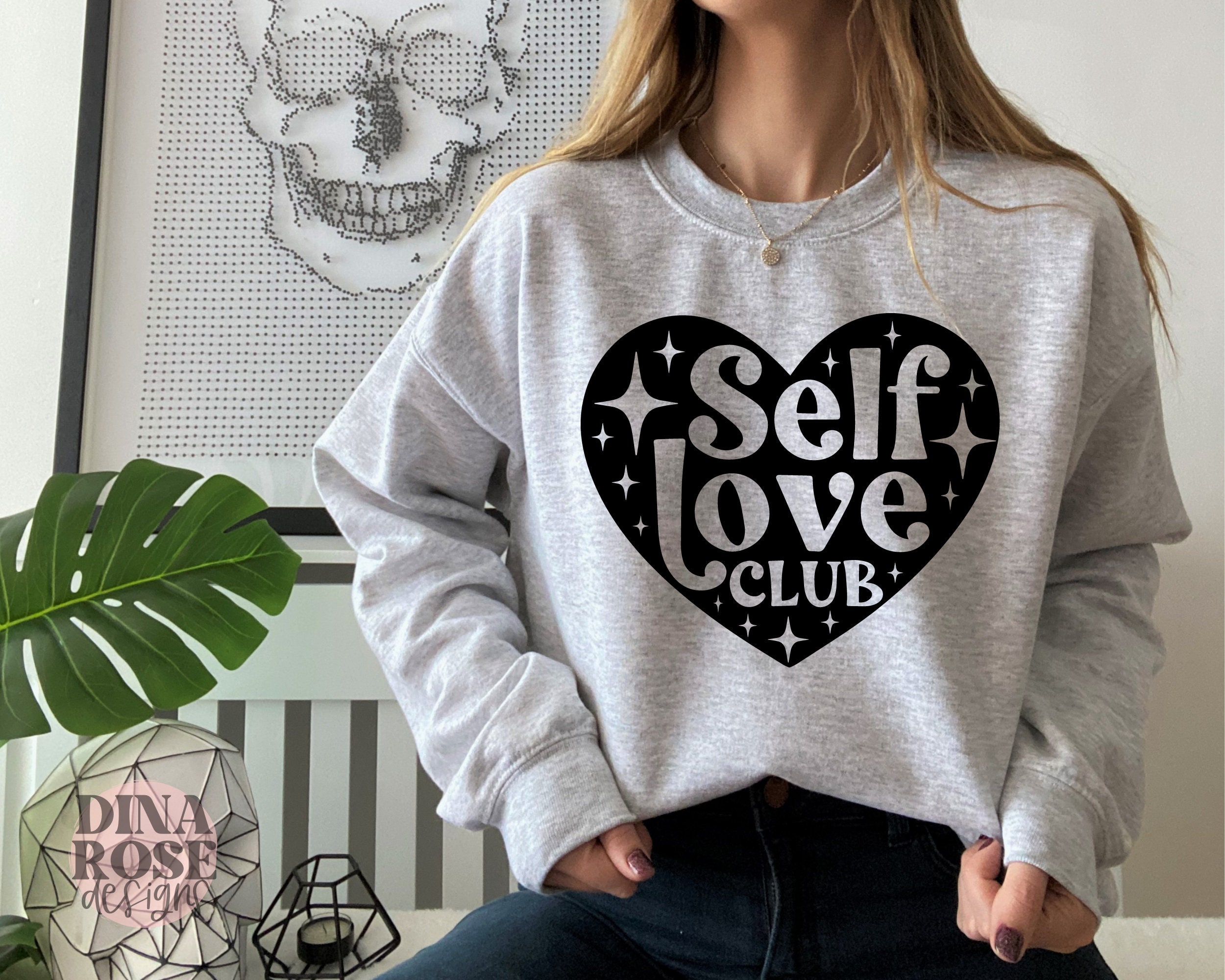 Self Love Club Svg, Inspirational Svg, Self Love Svg, Mental Health Svg ...