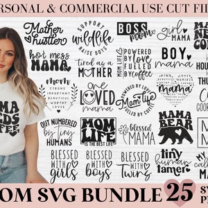 Mom Svg Bundle, Mama Svg Bundle, Mother&#39;s Day Svg Bundle, Mom Quotes Svg, Mom Shirt Svg, Mama Needs Coffee Svg, Blessed Mom Svg Cut File