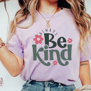 Always Be Kind Svg, Kindness Svg, Inspirational Svg, Inspirational Quotes Svg, Positive Svg, Png Cut File image 7