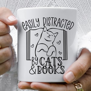 Easily Distracted By Cats And Books Svg, Funny Cat Svg, Cat Lover Svg, Book Lover Svg, Cat Owner Svg, Cat Mom Svg Clipart Cut File Cricut