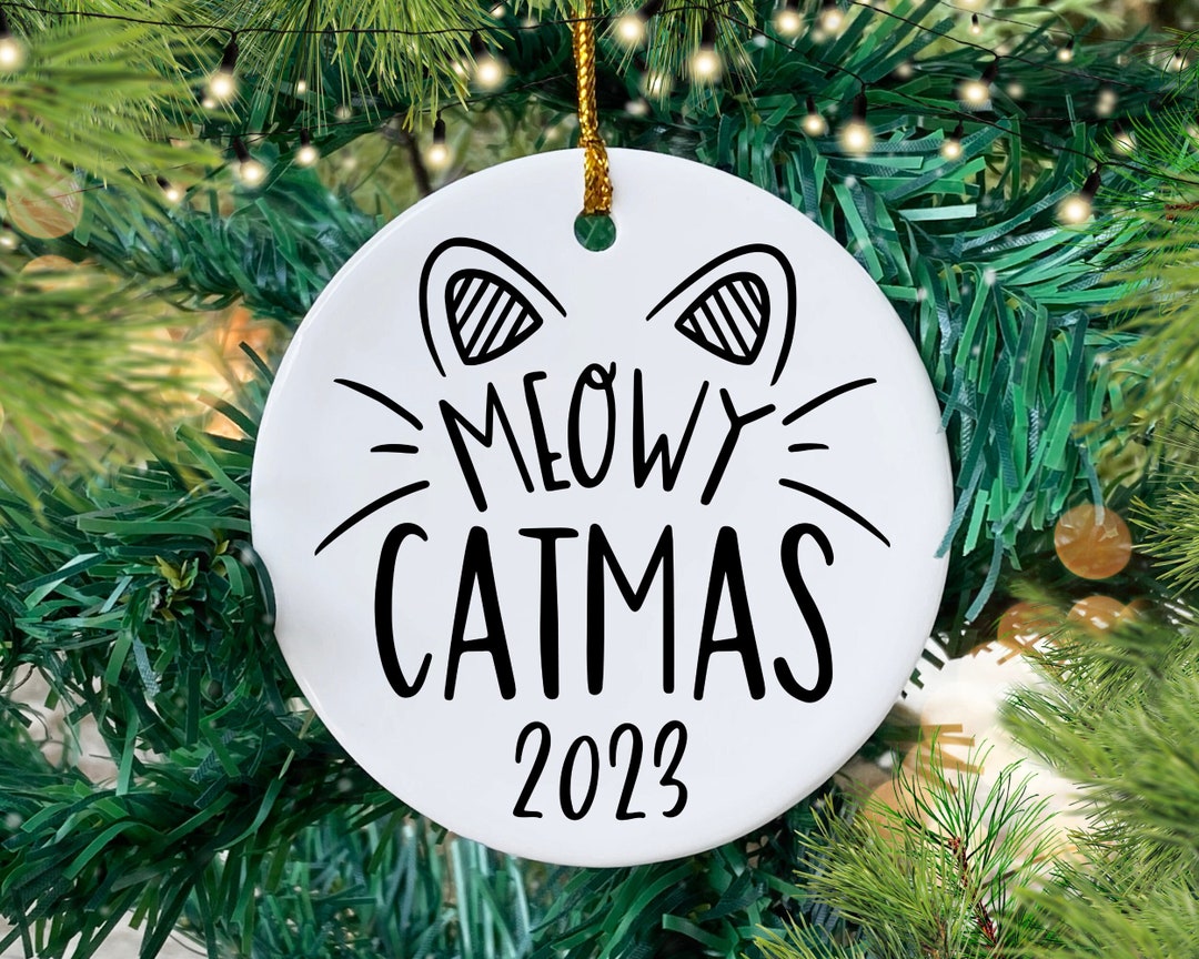 Meowy Catmas Svg, Cat Christmas Svg, Cat Ornament Svg, Meowy Christmas ...