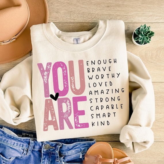 You Are Png, Inspirational Png, Motivational Png, Affirmation Png, Self Worth Png, Self Love Png, Encouragement Png, Mental Health Png