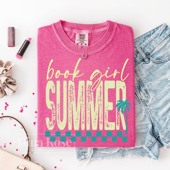 Book Girl Summer Png, Book Lover Png, Reader Png, Summer Shirt Png, Book Quotes Png, Summer Quotes Png, Books Png, Reading Png, Sublimation