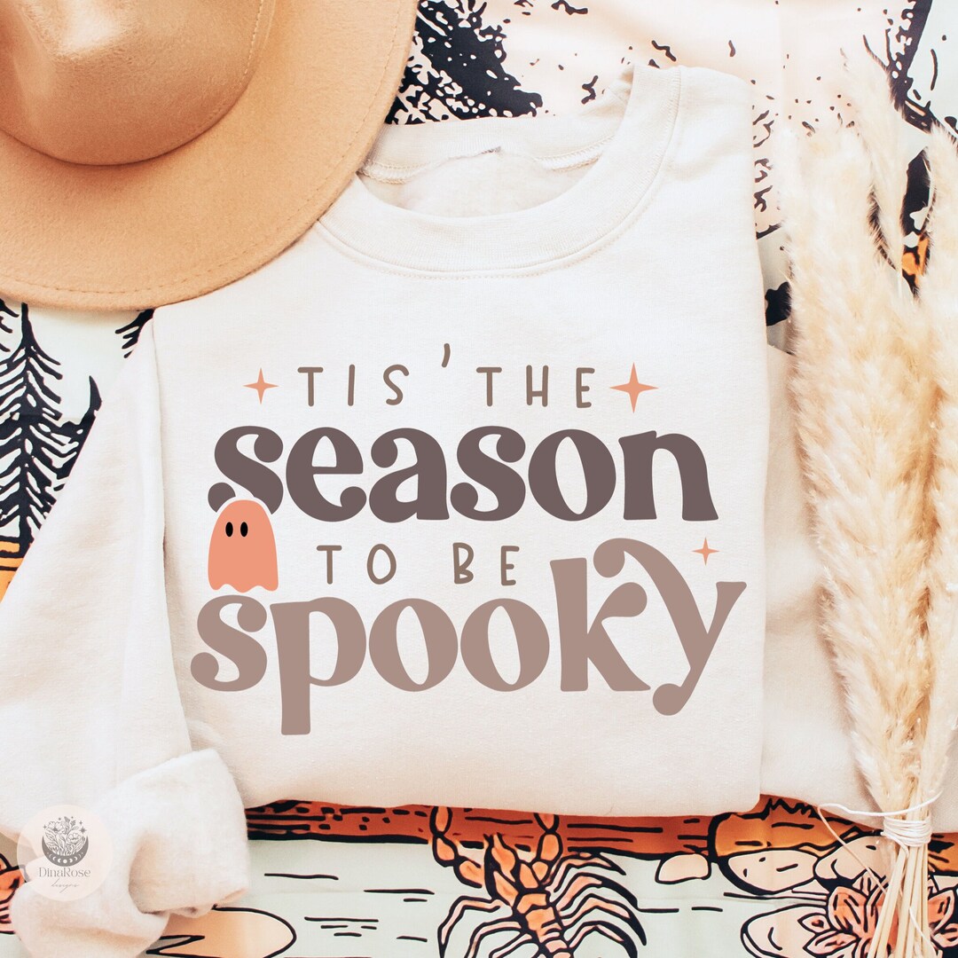 Tis the Season to Be Spooky Svg, Halloween Svg, Spooky Season Svg ...