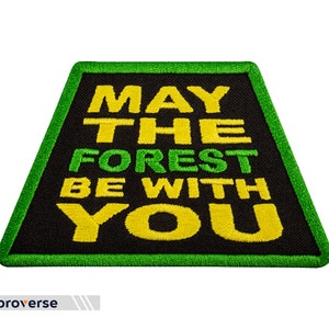 May The Forest Be With You Travel Patch - Embroidered Iron On Patches - Size: 3.9 x 2.4 inches