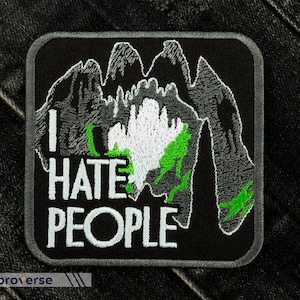 I Hate People Patch - Mountains Cave Social Distancing - Hike Travel Lovers - Iron On - Size: 3.2 x 3.1 inches