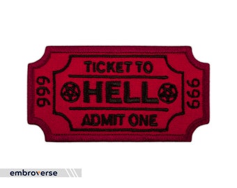 Ticket to Hell Patch - Admit One Embroidered Demon Funny Quote - Iron On Patches - Size: 3.1 x 1.7 inches