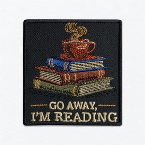 „Geh weg, ich lese!“ Aufnäher – Aufnäher für Bücherliebhaber, gestickt und zum Aufbügeln, Geschenk für Bibliothekare
