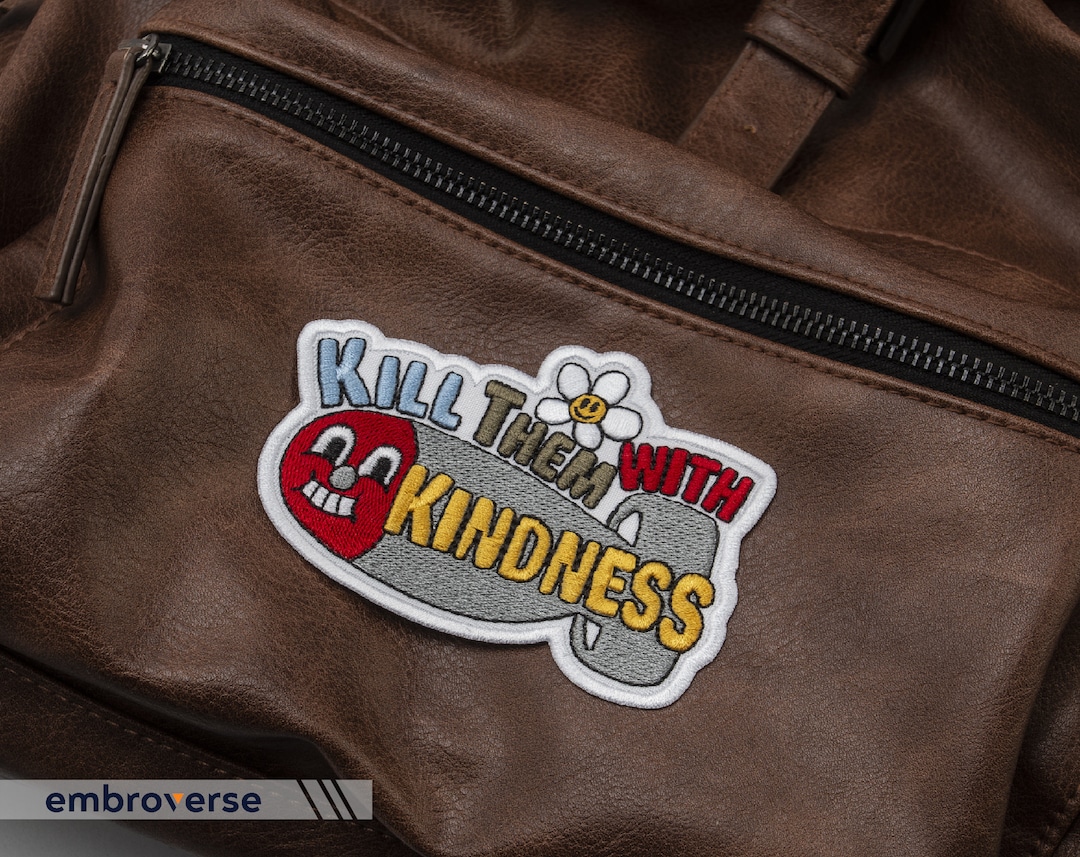 Kill Them With Kindness Patch - Embroidered Funny Quotes - Iron on ...