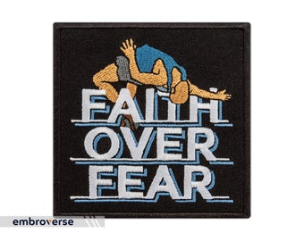 Faith over Fear Patch - Embroidered Christian Inspirational Quote - Iron On Patches - Size: 3.5 inches