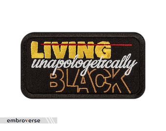 Living Unapologetically Black - Melanin Black Queen - Embroidered Iron On Patches - Size: 4 x 2.3 inches