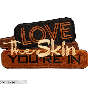 Love The Skin You&#39;re In Patch - Melanin Shades Black Queen - Embroidered Iron On - Size: 4.3 x 2.4 inches