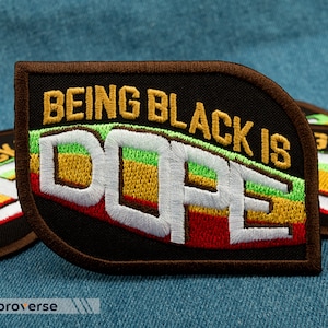 Black is Dope Patch - Bunte Stickerei - Black Pride - Aufnäher zum aufbügeln - 9,5 x 6,5 cm