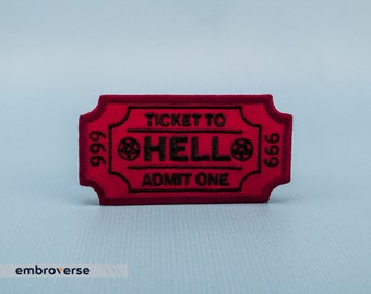 Ticket to Hell Embroidered Iron On Patch - Admit One Demon - Funny Gothic Punk Novelty