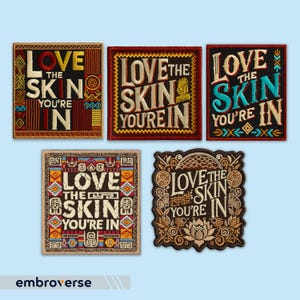 Love The Skin You&#39;re In Embroidered Patch - Colorful Statement, Motivational Self‑Love Iron‑On Quote for Jackets, Vests, Backpacks & Gifts