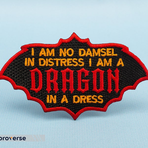 Dragon In A Dress Patch - I Am No Damsel in Distress - Feminist Funny Motivational Quotes - Embroidered Iron On - 4.1 x 2.3 inches